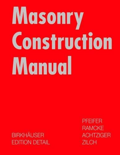 Masonry Construction Manual, by Pfiefer Ramcke Achtziger