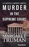 Murder in the Supreme Court (Capital Crimes Book 3) by Margaret Truman