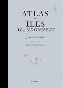couverture de : Atlas des &icirc;les abandonn&eacute;es
