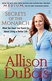 Secrets of the Monarch: What the Dead Can Teach Us