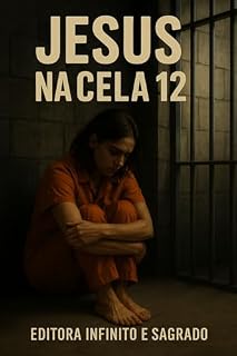 Livro JESUS NA CELA 12