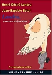 Landru, précurseur du féminisme