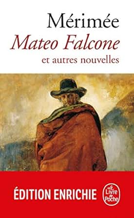 Mateo Falcone et autres nouvelles (Classiques) (French ...