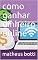 Livro como ganhar dinheiro online