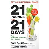 21 Pounds in 21 Days: The Martha's Vineyard Diet Detox [21 POUNDS IN 21 DAYS] [Mass Market Paperback]