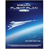 Media Flight Plan 8 A Hybrid, Interactive Text - Includes Online Software Simulation