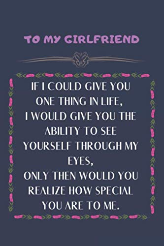 to my girlfriend if i could give you one thing