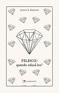 Livro Filhos: Quando educá-los? - Premium