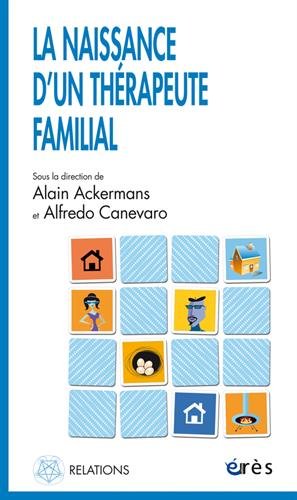 La  naissance d'un thérapeute familial