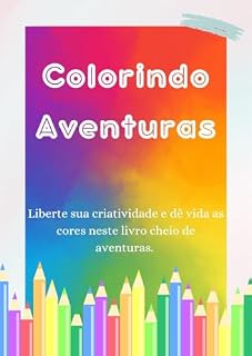 Livro Colorindo Aventuras