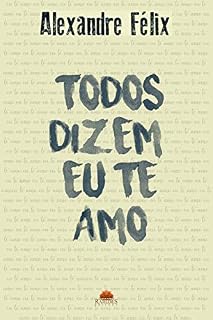 Livro Todos dizem eu te amo
