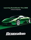Learning Quickbooks Pro 2009: A Practical Approach by 