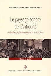 Le  paysage sonore de l'Antiquité