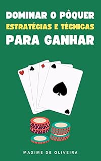 Livro Dominar o Pôquer: Estratégias e Técnicas para Ganhar