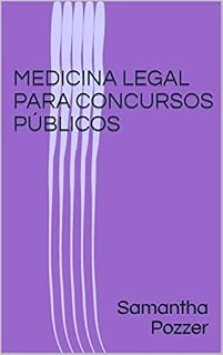 MEDICINA LEGAL PARA CONCURSOS PÚBLICOS