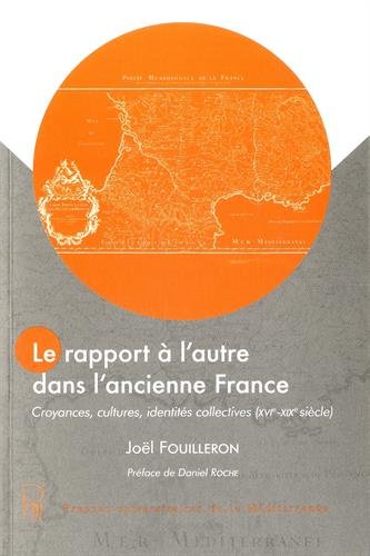 Le  rapport à l'autre dans l'ancienne France