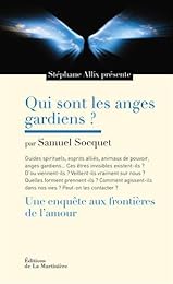 Qui sont les anges gardiens ?