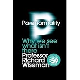 Paranormality: Why we see what isn't there