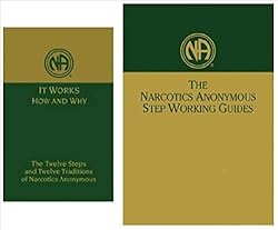 Narcotics Anonymous: "It Works - How and