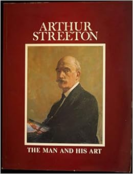 Arthur Streeton The Man And His Art Boer Okko Amazon Com Books