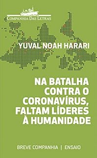 Livro Na batalha contra o coronavírus, faltam líderes à humanidade (Breve Companhia)