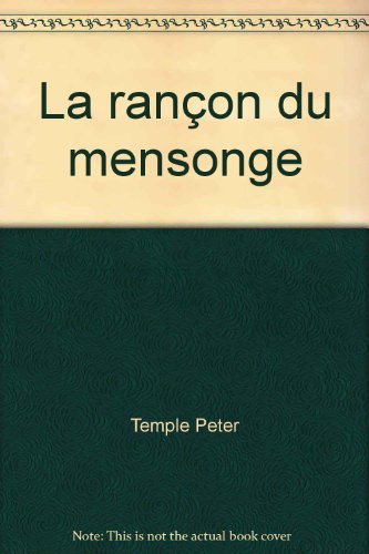 La  rançon du mensonge