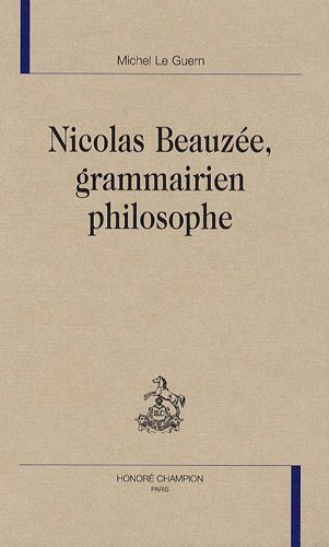 Nicolas Beauzée, grammairien philosophe