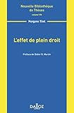 L'effet de plein droit - Volume 178 (Nouvelle Bibliothèque de Thèses) (French Edition) by 