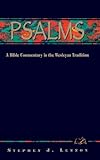 Psalms: A Commentary for Bible Students (Wesleyan Bible Study Commentary)