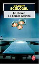 Le  crime de Sainte-Marthe