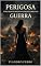 Livro Perigosa: Uma mente brilhantemente doentia – Guerra (Livro 7)