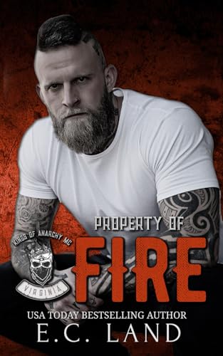Property of Fire (Kings of Anarchy MC: Virginia)