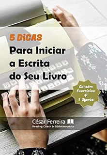 Livro 5 Dicas Para Iniciar a Escrita do Seu Livro