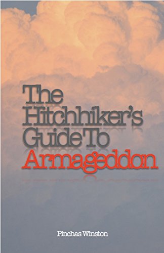 The Hitchhiker's Guide To Armageddon
