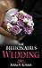 Romance: The Billionaires Wedding - A Billionaire Romance