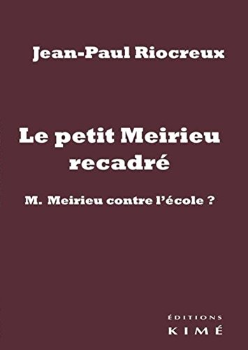 Le  petit Meirieu recadré