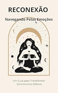 Livro RECONEXÃO : Navegando pelas emoções