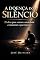 Livro A DOENÇA DO SILÊNCIO: 21 Dias para Vencer a Anciedade e Restaurar a paz Interior