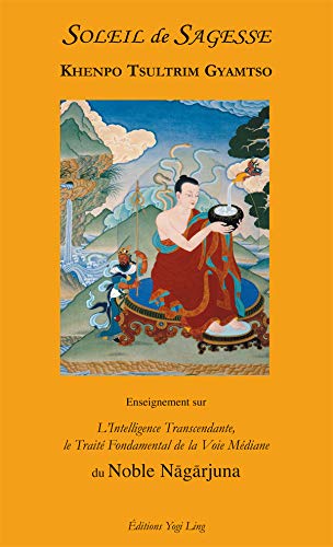 Amazon Fr Soleil De Sagesse Tsultrim Gyamtso Khenpo Livres