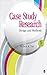 Case Study Research: Design and Methods (Applied Social Research Methods)