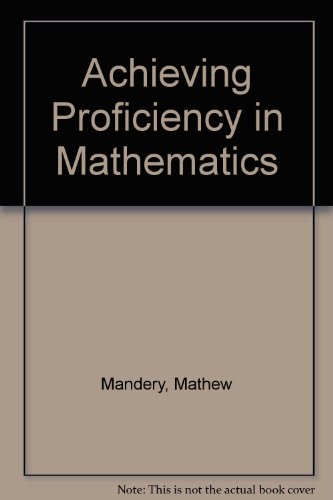 Download Achieving Proficiency in Mathematics