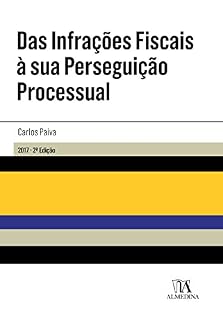 Livro Das infrações fiscais à sua perseguição processual - 2ª Edição