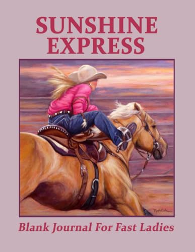 SUNSHINE EXPRESS: Blank Journal For Fast Ladies