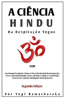 Livro A CIÊNCIA HINDU DA RESPIRAÇÃO YOGUE