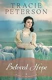 Beloved Hope (Heart of the Frontier) by Tracie Peterson