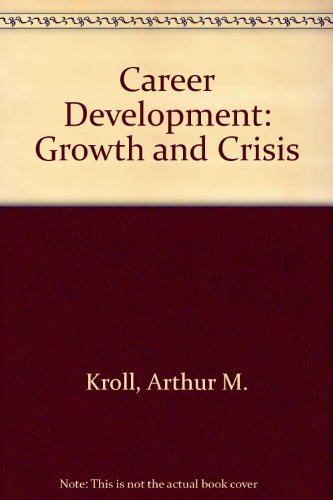 Career Development: Growth and Crisis