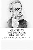 Memórias Póstumas de Brás Cubas (Portuguese Edition)