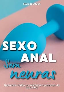 Livro Sexo Anal sem Neuras: Porta dos fundo Desvendada