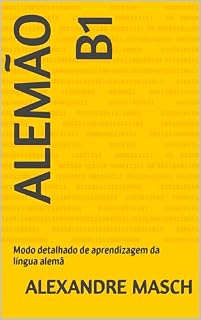 Livro Alemão B1: Modo detalhado de aprendizagem da língua alemã