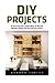 DIY Projects: 24 Amazing And Creative Ways To Recycle Wooden Pallets And Decorate You Home! (DIY Projects, DIY Household Hacks, Wood Pallet)